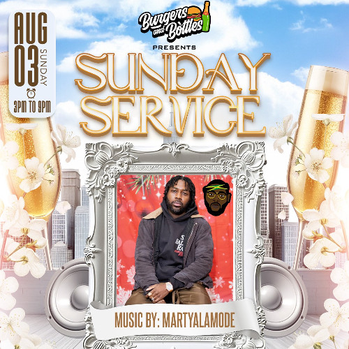 BURGERS & BOTTLES SUNDAY SERVICE (LIVE RECORDING) 8-3-25