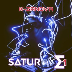 K-Zanova - SATURE #1