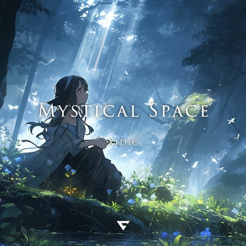 Xidic - Mystical Space