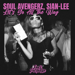 Let's Go All The Way (Extended Mix)