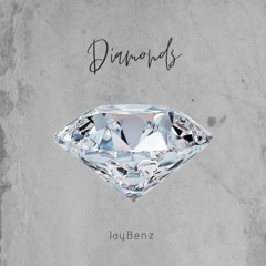 Diamonds - JayBenz