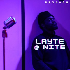 Layte @ Night [DEMO]