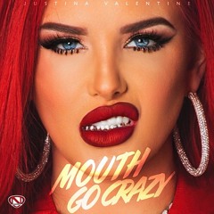 Mouth Go Crazy