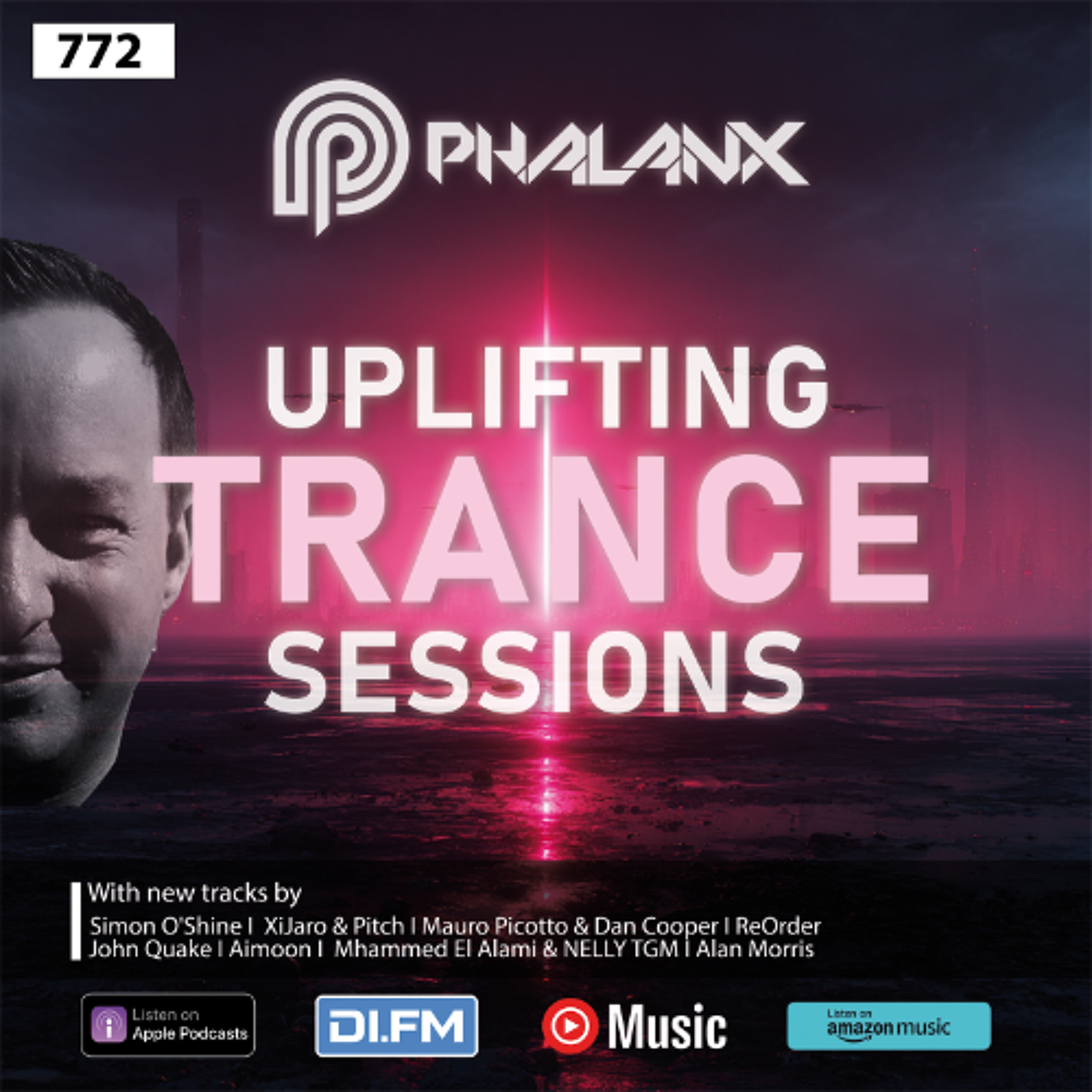Uplifting Trance Sessions EP. 772 with DJ Phalanx  🙌 (Trance Podcast)
