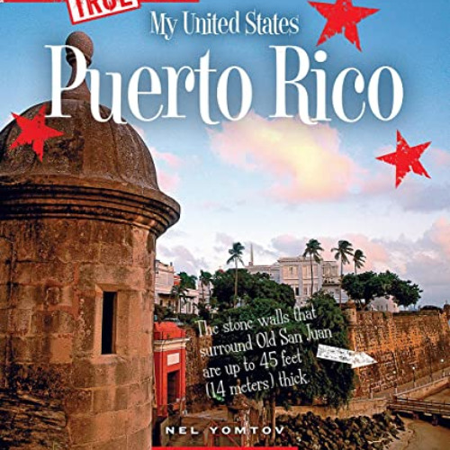 GET PDF 📋 Puerto Rico (A True Book: My United States) (A True Book (Relaunch)) by  N