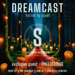 Dreamcast 045 with Phillosopher | Saturo Sounds