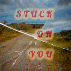 STUCK ON YOU (Cover)