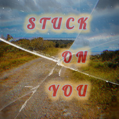 STUCK ON YOU (Cover)