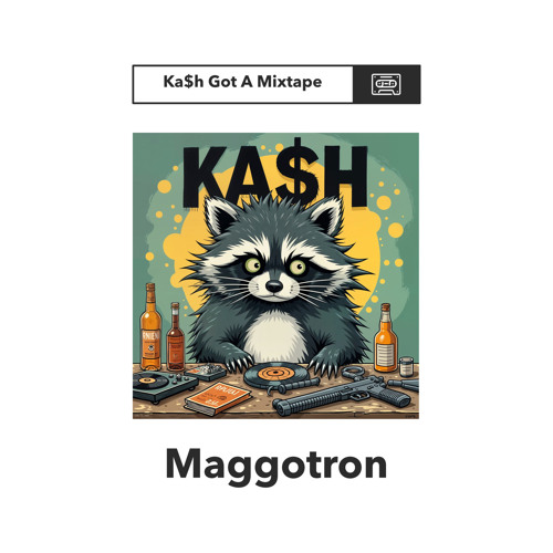 Ka$H Got a Mixtape