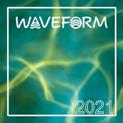 Waveform 2021 Mix