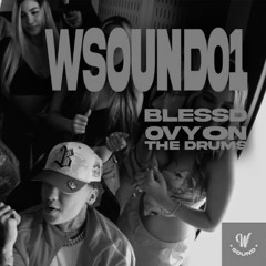 W Sound 01 "Soltera" - Blessd, Westcol, Ovy On The Drums (Seiya Was Here Remix)