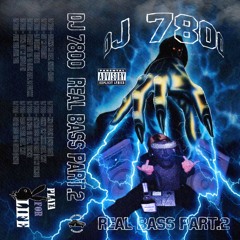 DJ 7800 - REAL BASS PART.2 [FULL TAPE]