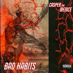 Bad Habits (prod. nicasso beats)