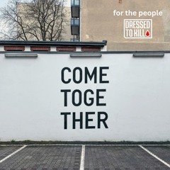 Dressed To Kill - For The People