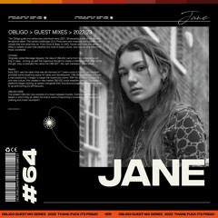 TFIF #64 | GUEST MIX | JANE