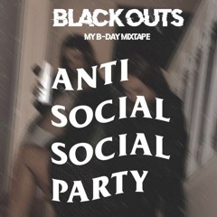 Anti Social Social Party B-Day Mixtape