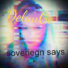 Sovereign Says ....