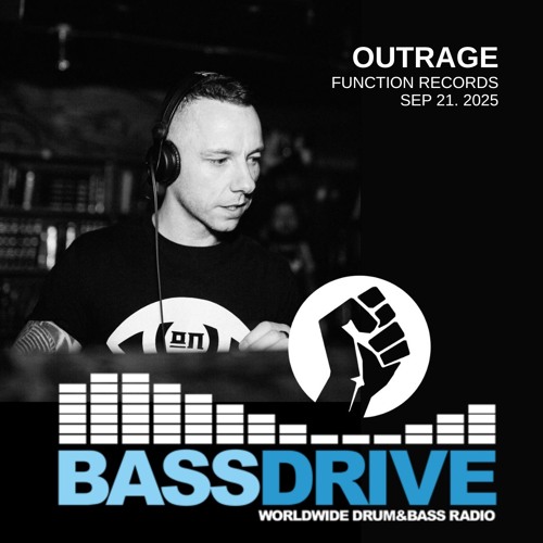 Outrage - Function Records Show on Bassdrive