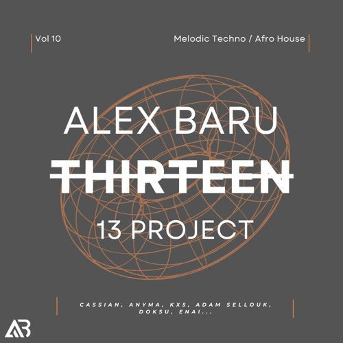 MELODIC TECHNO - THIRTEEN13 VOL.10 (Cassian, Anyma, Kx5, Adam Sellouk, Doksu, Enai...)