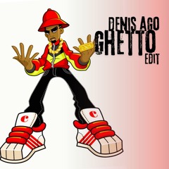 Denis Ago - Ghetto (AKon Edit)