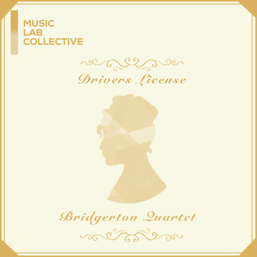 drivers license (arr. string quartet) (Inspired by ‘Bridgerton’)