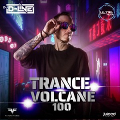 Trance Volcane #100