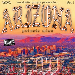 ARIZONA G-MIXX VOL. 1 *PRIVATE 1 HOUR ARIZONA GANGSTA RAP / G-FUNK* 90s/2000s