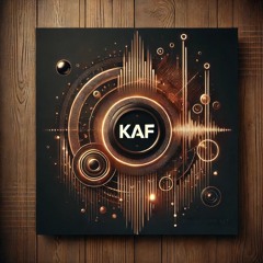 "KAF’s Earthbound Dream" [Organic House Mix] 2025