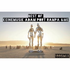 Best Of Keinemusik Adam Port Rampa &Me - Dec 22