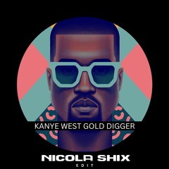 Kanye West - Gold Digger (Nicola Shix Edit)