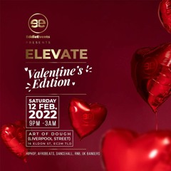 ELEVATE Valentines Edition Live Audio(Multi-Genre) | Hosted by @DJMADZ_ | Mixed by @DJSAMBO_