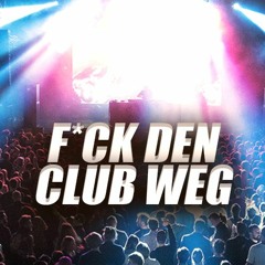 ExoT - F#CK DEN CLUB WEG (SETCUT 170)
