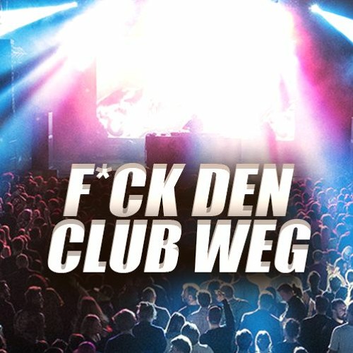 ExoT - F#CK DEN CLUB WEG (SETCUT 170)