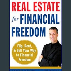 #^D.O.W.N.L.O.A.D 📖 How to Buy and Sell Real Estate for Financial Freedom: Dozens of Strategies to