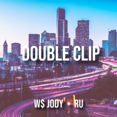 Double Clip Ft Ru