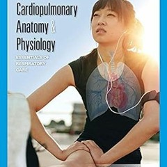 Read [PDF] Cardiopulmonary Anatomy & Physiology: Essentials of Respiratory Care - Terry Des Jar