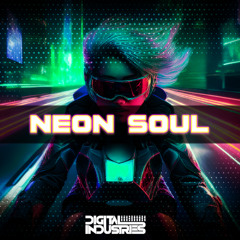 Digital Industries - Neon Soul