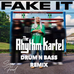 Sissy Ford- FAKE IT - The Rhythm Kartel - DNB REMIX - 175BPM