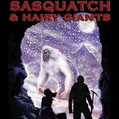 [FREE] PDF 📌 Yetis, Sasquatch & Hairy Giants by  David Hatcher Childress [PDF EBOOK