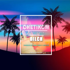 DILCH-CHETIKOM_TVIBE STUDIO FT. MISKEUEI-(POP REMIX)