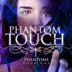 Read EPUB 🧡 Phantom Touch (Phantoms Book 1) by  Jessica Hawke [KINDLE PDF EBOOK EPUB