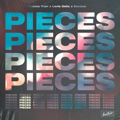 Tommy Tran X Levis Della X Sanduú - Pieces
