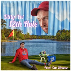 12th Hole (Prod. One Kimono)