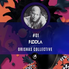 F I D D L A - SON OF RAH ( ORISHAS Collective Debut Session Mix)