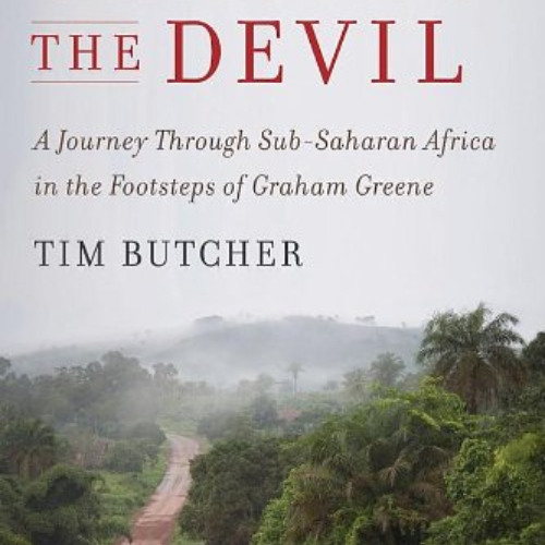 [READ] EBOOK 📂 Chasing the Devil: A Journey Through Sub-Saharan Africa in the Footst