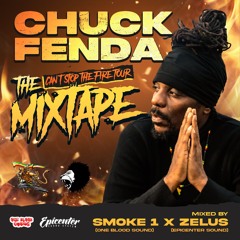 CHUCK FENDA - West Coast Tour Mixtape by Smoke-1 & Zelus