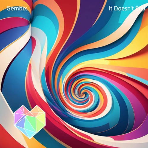 Gembix - It Doesn't End