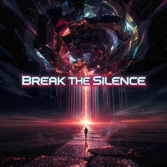 Break the Silence