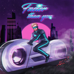 Faster Than You (feat. EKE)