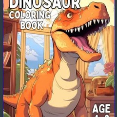 ??pdf^^ ✨ YouMadeMyDay Craft Dinosaur In The Room Coloring Book: Age 4 -8     Paperback   December
